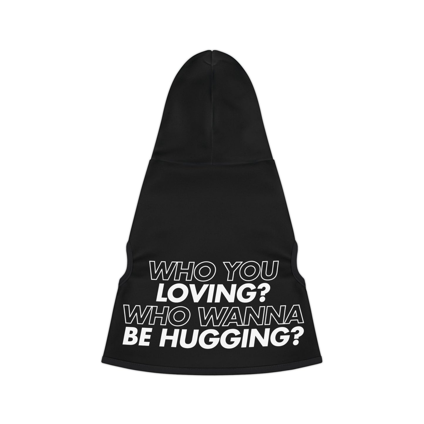 Who You Loving Black Pet Hoodie